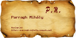 Parragh Mihály névjegykártya